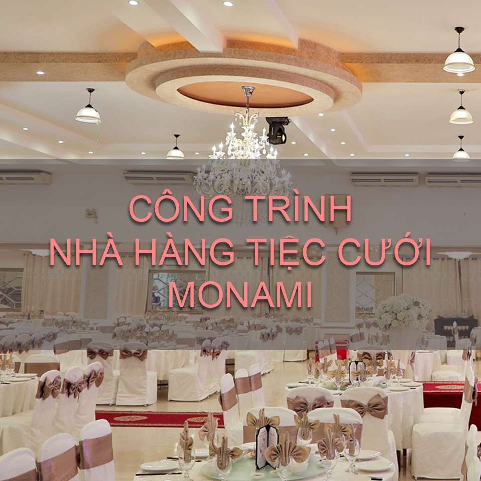 Công Trình Nhà Hàng Tiệc Cưới Momami – Bình Dương